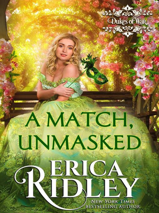 Title details for A Match, Unmasked by Erica Ridley - Available